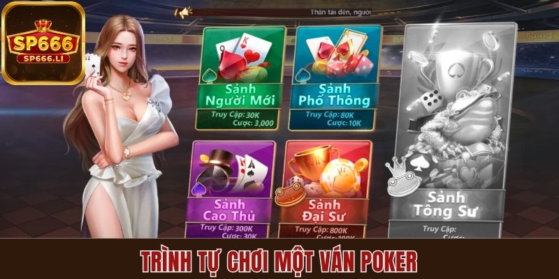 Hướng dẫn chơi bài Poker một ván đấu cơ bản