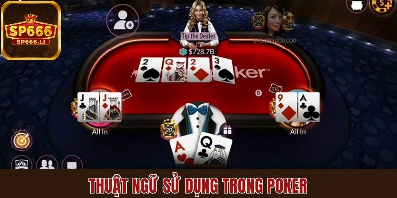 Từ khóa bắt gặp khi trải nghiệm Poker